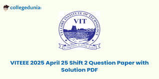 VITEEE 2025 25 April Shift 2 Question Paper (Available): Download Solutions with Answer Key
